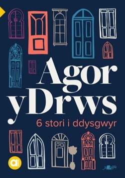 Agor y Drws by Lois Arnold
