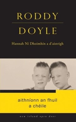 Aithníonn an Fhuil a Chéile by Roddy Doyle