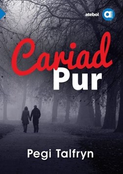 Cariad pur by Pegi Talfryn