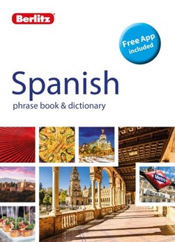 Spanish Phrase Book & Dictionary by Helen Fanthorpe