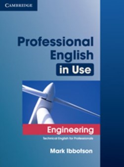 Professional English in use Engineering by Mark Ibbotson