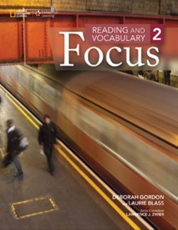 Reading and vocabulary focus. 2 Student book by Deborah Gordon