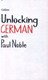 Unlocking German With Paul Noble P/B by Paul Noble
