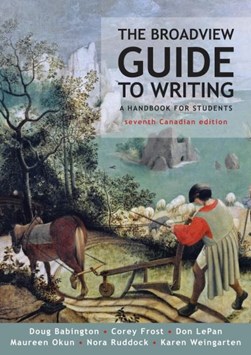 The Broadview guide to writing by Corey Frost
