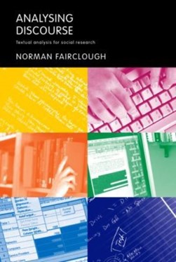 Analyzing discourse by Norman Fairclough