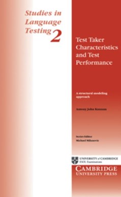 Test Taker Characteristics and Test Performance by Antony John Kunnan