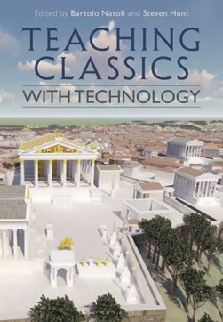 Teaching classics with technology by 