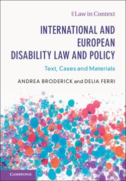 International and European disability law and policy by Andrea Broderick