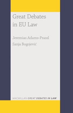 Great debates in EU law by Jeremias Adams-Prassl