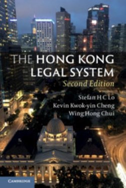 The Hong Kong legal system by Stefan H. C. Lo