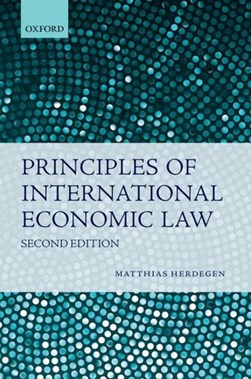 Principles of international economic law by Matthias Herdegen
