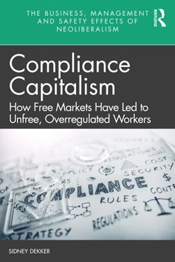 Compliance capitalism by Sidney Dekker