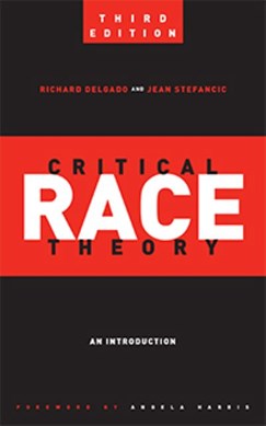 Critical race theory by Richard Delgado