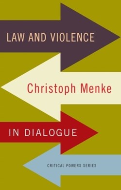 Law and violence by Christoph Menke