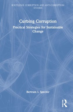 Curbing corruption by Bertram I. Spector