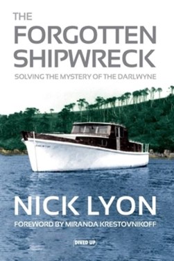 The forgotten shipwreck by Nick Lyon