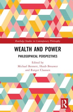 Wealth and power by Michael Bennett