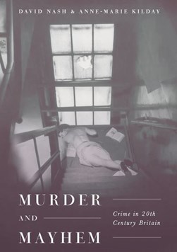 Murder and mayhem by David Nash