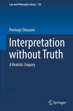 Interpretation without Truth by Pierluigi Chiassoni