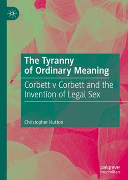 The tyranny of ordinary meaning by Christopher Hutton