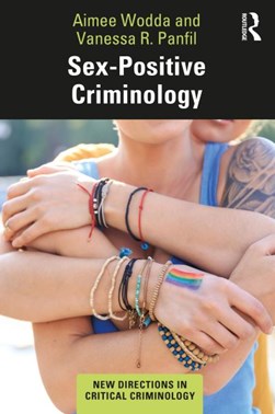 Sex-positive criminology by Aimee Wodda