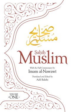 Sahih Muslim Volume 1 by Muslim ibn al-Hajjaj al-Qushayri