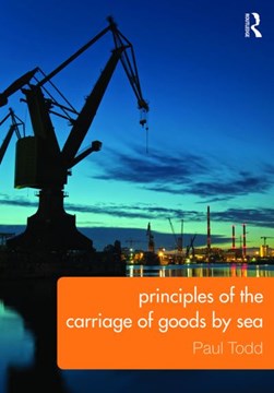Principles of the carriage of goods by sea by Paul Todd