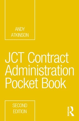 JCT contract administration pocket book by Andrew Atkinson