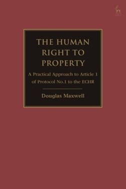 The human right to property by Douglas Maxwell
