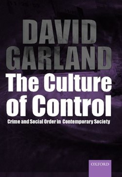 Culture Of Contro by David Garland
