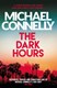 Dark Hours P/B by Michael Connelly