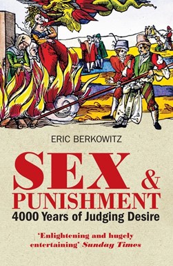 Sex and punishment by Eric Berkowitz