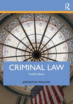 Criminal law by Joycelyn M. Pollock