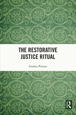 The restorative justice ritual by Lindsey Pointer