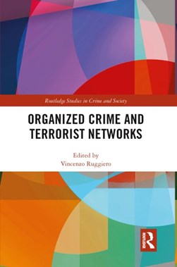 Organized crime and terrorist networks by Vincenzo Ruggiero