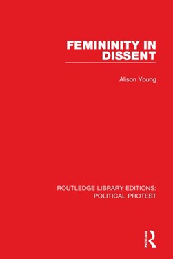 Femininity in dissent by Alison Young