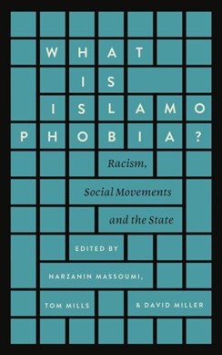 What is Islamophobia? by Narzanin Massoumi