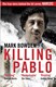 Killing Pablo by 