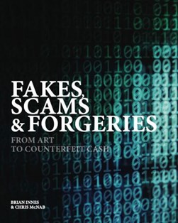 Fakes, scams & forgeries by Brian Innes