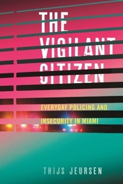The vigilant citizen by Thijs Jonathan Jeursen