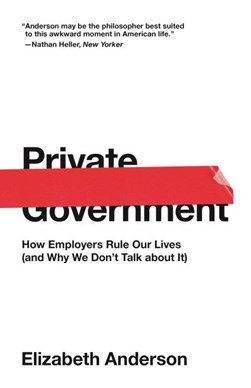 Private government by Elizabeth Anderson