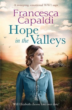 Hope in the valleys by Francesca Capaldi