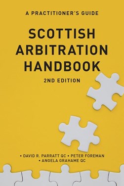 Scottish arbitration handbook by David R. Parratt