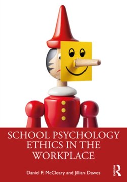 School psychology ethics in the workplace by Daniel F. McCleary