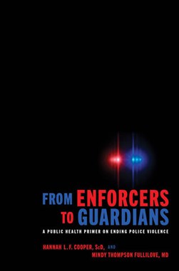 From enforcers to guardians by Hannah L. F. Cooper