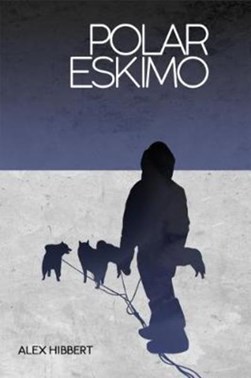 Polar Eskimo by Alex Hibbert