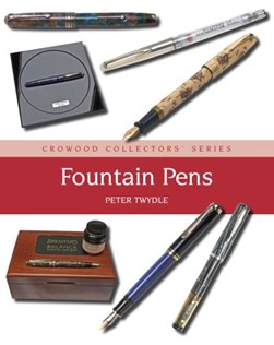 Fountain pens by Peter Twydle