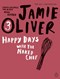 Happy days with the naked chef by Jamie Oliver