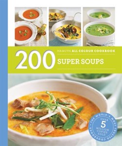 200 Super Soups  P/B by Sara Lewis