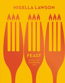 Feast by Nigella Lawson